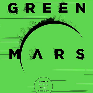 Green Mars by Kim Stanley Robinson