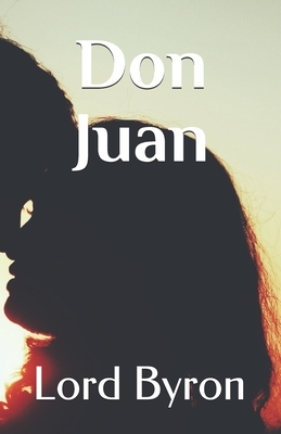 Don Juan by George Gordon Byron