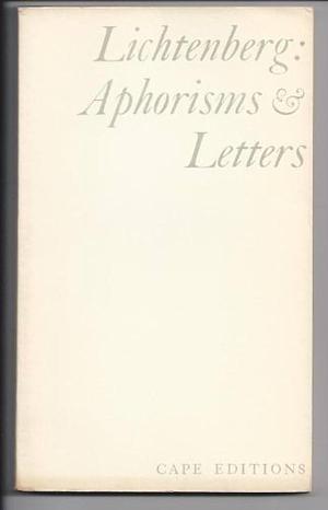 Aphorisms and Letters by Henry Hatfield, Franz Heinrich Mautner