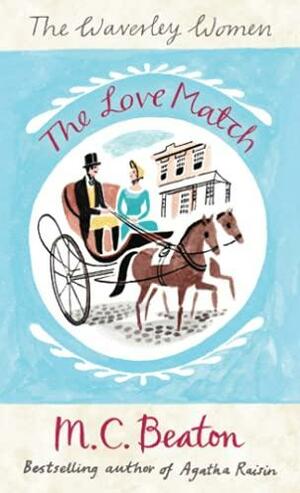 The Love Match by M.C. Beaton