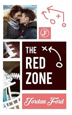 The Red Zone by Jordan Ford