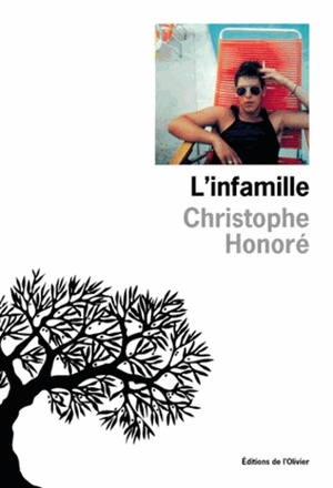 L'Infamille by Christophe Honoré