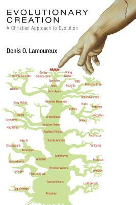 Evolutionary Creation by Denis O. Lamoureux