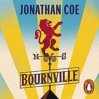 Bournville by Jonathan Coe