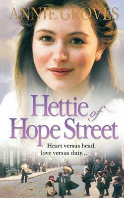 Hettie of Hope Street by Annie Groves