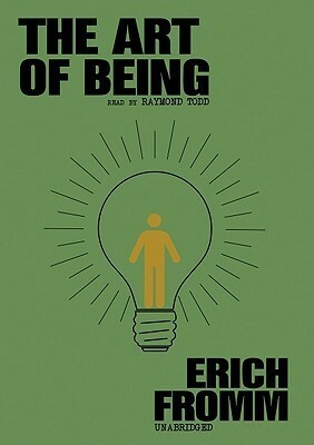 The Art of Being by Erich Fromm, Rainer Funk