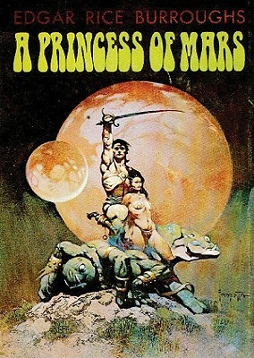 A Princess of Mars by Edgar Rice Burroughs