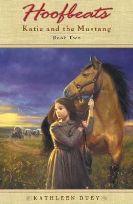 Katie and the Mustang, Book 2 by Kathleen Duey