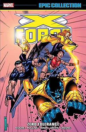 X-Force Epic Collection: Zero Tolerance by Joseph Harris, John Francis Moore, Jay Faerber