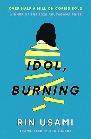 Idol, Burning by Rin Usami