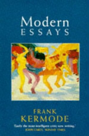 Modern Essays by Frank Kermode