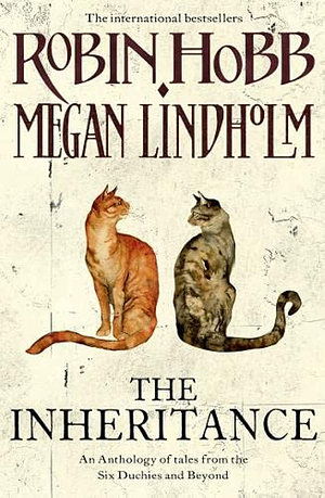 The Inheritance by Megan Lindholm, Robin Hobb