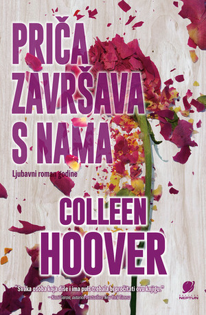 Priča završava s nama by Colleen Hoover