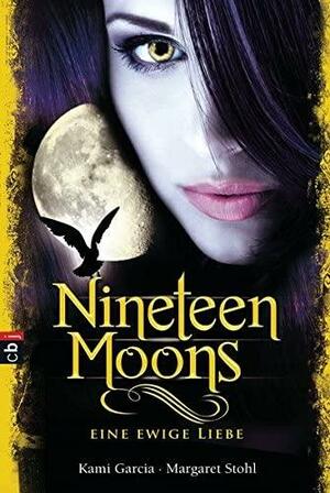 Nineteen Moons by Kami Garcia, Margaret Stohl