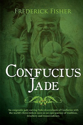 Confucius Jade by Frederick Fisher