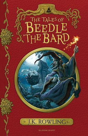 The Tales of Beedle the Bard by J.K. Rowling