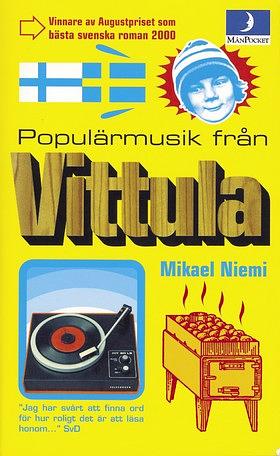 Populärmusik från Vittula by Mikael Niemi