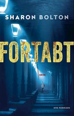 Fortabt by Sharon Bolton