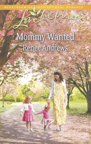 Mommy Wanted by Renee Andrews