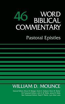 Pastoral Epistles, Volume 46 by John D.W. Watts, Ralph P. Martin, James W. Watts, James W. Watts