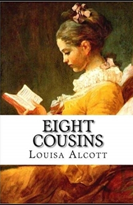 Eight Cousins by Louisa May Alcott