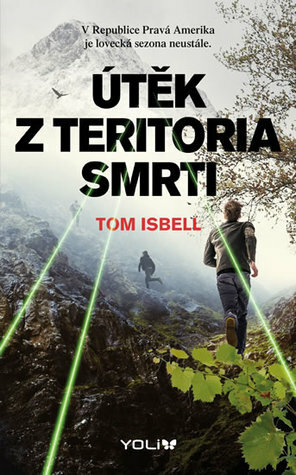 Útěk z teritoria smrti by Tom Isbell