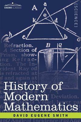 History of Modern Mathematics by David Eugene Smith