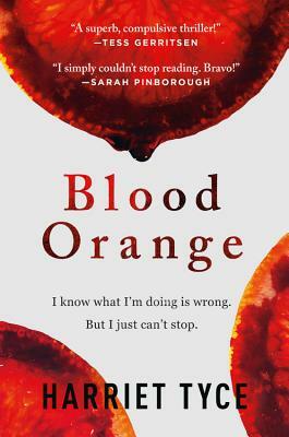 Blood Orange by Harriet Tyce