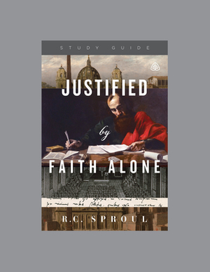 Justified by Faith Alone by Ligonier Ministries