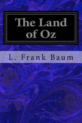 The Land of Oz by L. Frank Baum