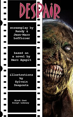 Despair: The Screenplay by Jean-Marc Lofficier, Randy Lofficier