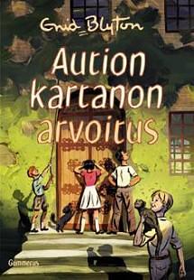 Aution kartanon arvoitus by Enid Blyton