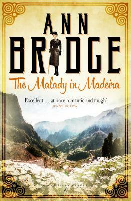 The Malady in Madeira: A Julia Probyn Mystery, Book 7 by Ann Bridge