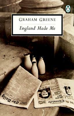 England Made Me by Graham Greene