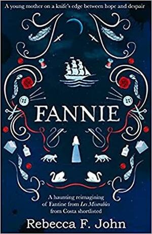 Fannie by Rebecca F. John