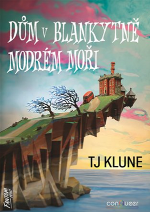 Dům v blankytně modrém moři by TJ Klune