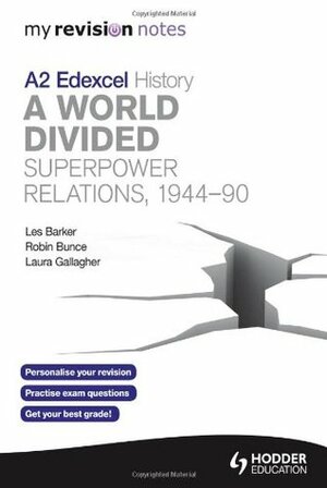 Edexcel A2 History a World Divided. Adam Bloomfield by Adam Bloomfield