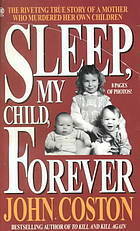 Sleep, My Child, Forever by John Coston