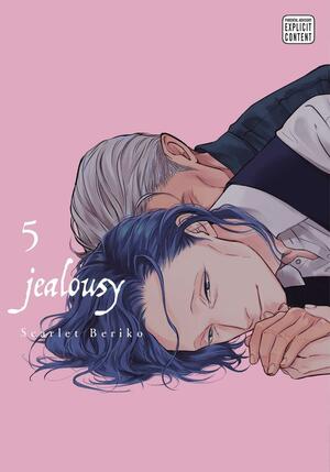 Jealousy, Vol. 5 by Scarlet Beriko
