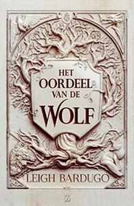 Het oordeel van de wolf by Leigh Bardugo