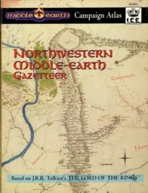 Northwestern Middle-Earth Gazetteer by Mark Rabuck, Peter C. Fenlon Jr.