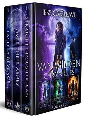 The Van Wilden Chronicles Box Set Books 1-3 by Jessica Gleave