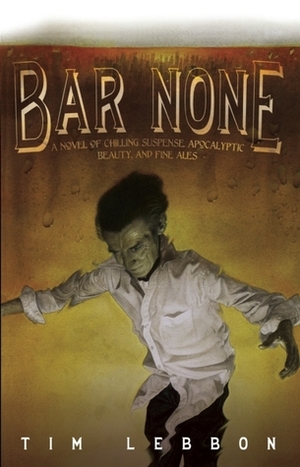 Bar None by Tim Lebbon