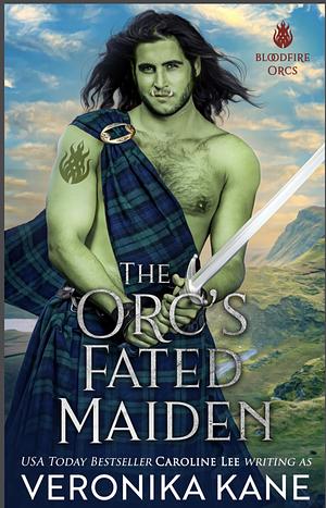 The Orc's Fated Maiden by Veronika Kane