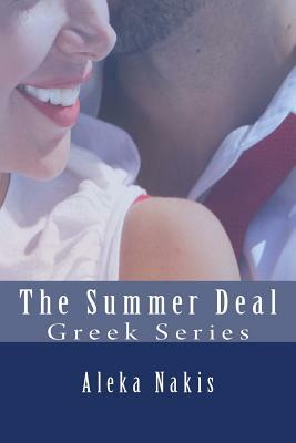 The Summer Deal by Aleka Nakis