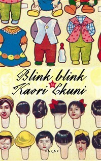 Blink blink by Kaori Ekuni