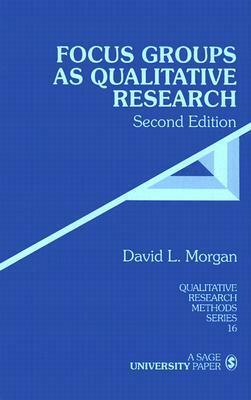 Focus Groups as Qualitative Research by David L. Morgan