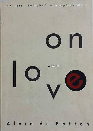 On Love by Alain de Botton