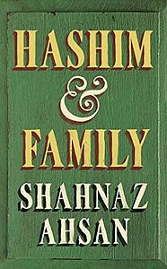 Hashim & Family  by Shahnaz Ahsan