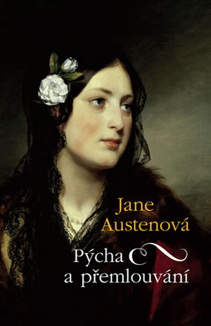 Pýcha a přemlouvání by Jane Austen, Eva Kondrysová